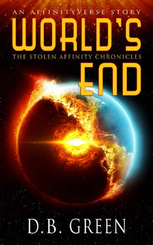 [The Stolen Affinity Chronicles 01] • World's End